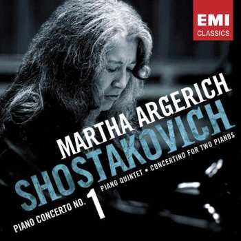 Album Dmitri Shostakovich: Piano Concerto No. 1 / Piano Quintet / Concertino For Two Pianos
