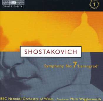 CD Dmitri Shostakovich: Symphony No. 7 In C Major, Op. 60, 'Leningrad'
