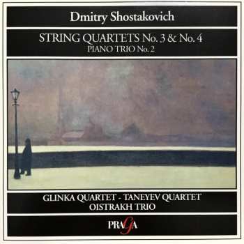 Album Dmitri Shostakovich: String Quartets No. 3 & No. 4 • Piano Trio No. 2