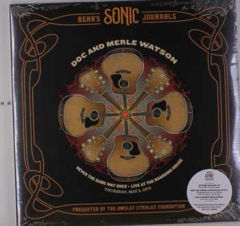 2LP Doc & Merle Watson: Never The Same Way Once • Live At The Boarding House • Thursday, May 2, 1974