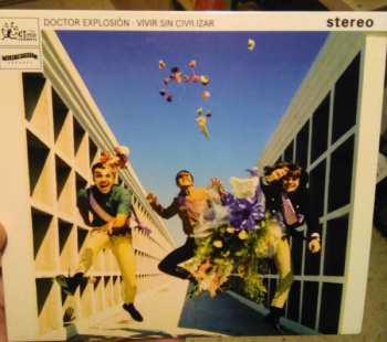 CD Doctor Explosion: Vivir Sin Civilizar