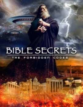 Album Documentary: Bible Secrets: The Forbidden Codes