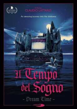 Album Documentary: Il Tempo Del Sogno / Dream Time