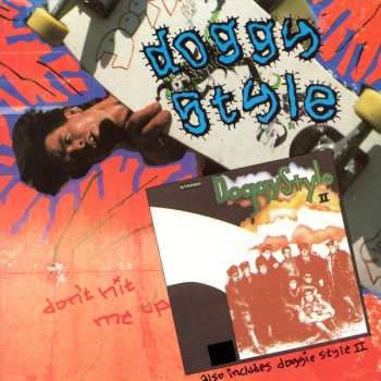 Album Doggy Style: Don't Hit Me Up / Doggy Style II