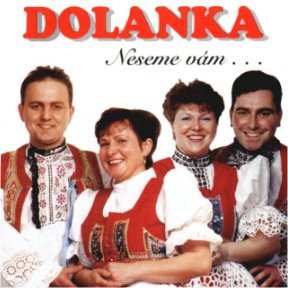 Album Dolanka: Neseme Vám...