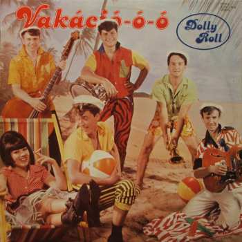 Album Dolly Roll: Vakáció-ó-ó