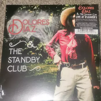 Dolores Diaz & The Standby Club: Live At O'Leavers