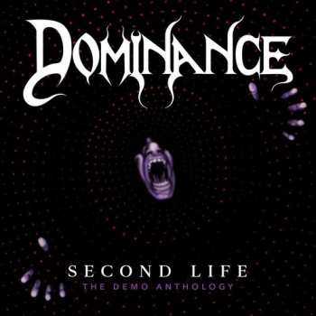 Album Dominance: Second Life :the Demo Anthology
