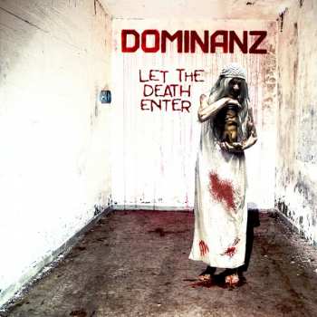 LP Dominanz: Let The Death Enter