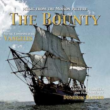 CD Dominik Hauser: The Bounty (Music From The Motion Picture)