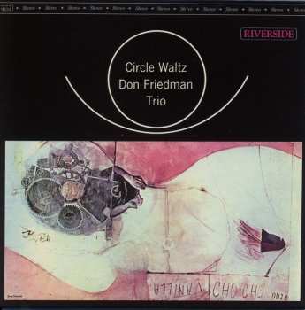 Album Don Friedman Trio: Circle Waltz