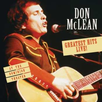 CD Don McLean: Greatest Hits Live! At The Dominion Theatre