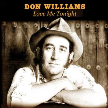 CD Don Williams: Love Me Tonight