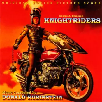 Donald Rubinstein: George A. Romero's Knightriders (Original Motion Picture Score)