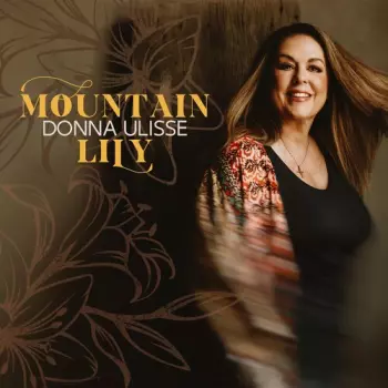 Donna Ulisse: Mountain Lily