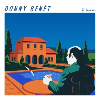 Donny Benet: Il Basso