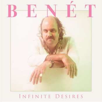 LP Donny Benet: Infinite Desires CLR