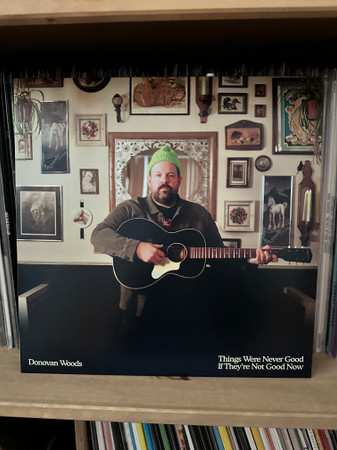 LP Donovan Woods: Things Were Never Good If They're Not Good Now CLR | LTD