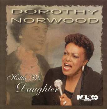 Album Dorothy Norwood: Hattie B's Daughter