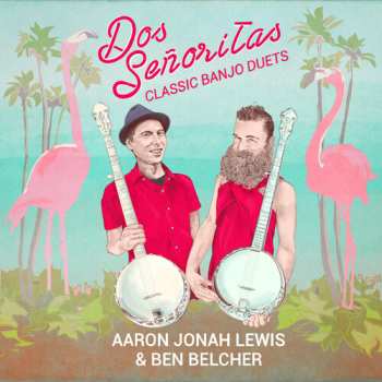 LP Dos Senoritas: Classic Banjo Duets