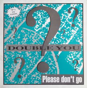 LP Double You: Please Don't Go