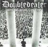 SP Doubledealer: Whose World Is This