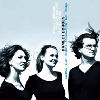 Album Doufexis / Sachse / Heide / Loeffler / Liszt: Hamlet Echoes