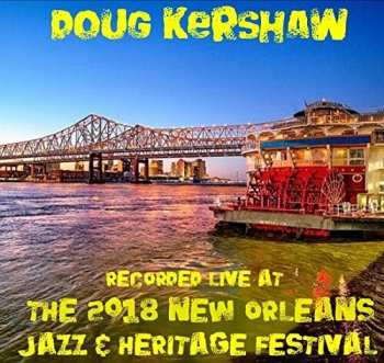 Album Doug Kershaw: Live At Jazzfest 2018