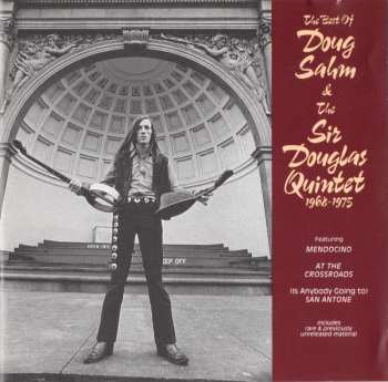 Album Sir Douglas Quintet: The Best Of Doug Sahm & The Sir Douglas Quintet 1968-1975