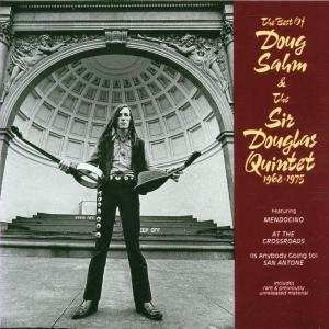 CD Sir Douglas Quintet: The Best Of Doug Sahm & The Sir Douglas Quintet 1968-1975