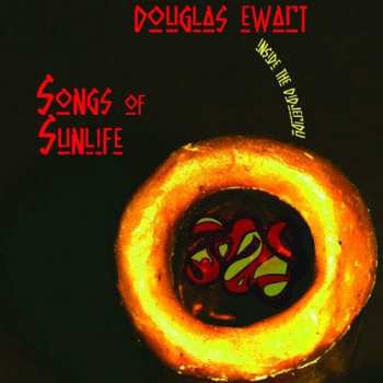 Album Douglas Ewart: Songs Of Sunlife. Inside The Didjeridu