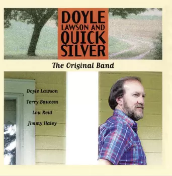 Doyle Lawson & Quicksilver: The Original Band