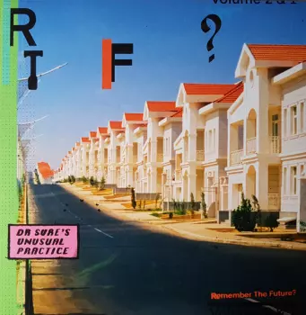 Dr Sure's Unusual Practice: Remember The Future? Vol. 2 & 1