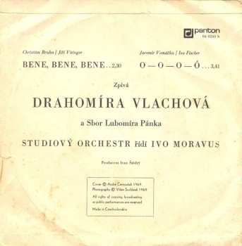 SP Drahomíra Vlachová: Bene, Bene, Bene / O-o-o-ó