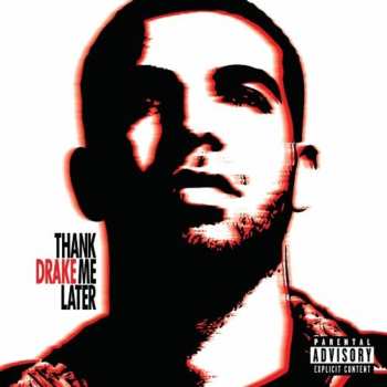 CD Drake: Thank Me Later