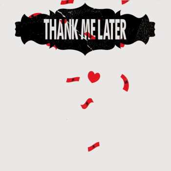 CD Drake: Thank Me Later