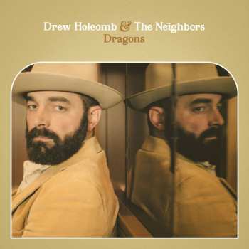 LP Drew Holcomb And The Neighbors: Dragons
