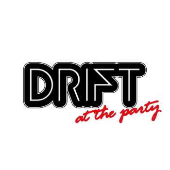 CD Drift: At The Party