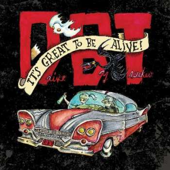 5LP/3CD/Coffret Drive-By Truckers: It's Great To Be Alive! LTD | DLX