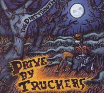 CD Drive-By Truckers: The Dirty South