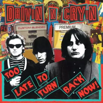 Drivin' N' Cryin'