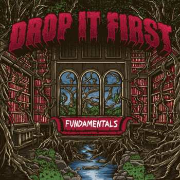 Album Drop It First: Fundamentals