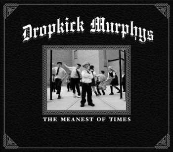CD Dropkick Murphys: The Meanest Of Times DIGI