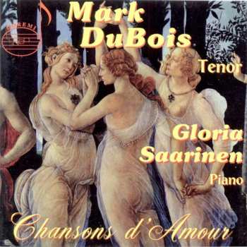 CD Dubois / Saarinen: Chanson D'amour