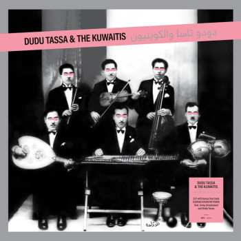 2LP Dudu Tassa & The Kuwaitis: Dudu Tassa & The Kuwaitis
