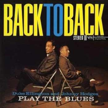 2LP Duke Ellington: Back To Back (Duke Ellington And Johnny Hodges Play The Blues) LTD | NUM