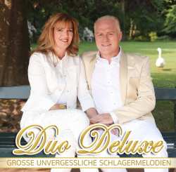 Album Duo Deluxe: Grosse Unvergessliche Schlagermelodien