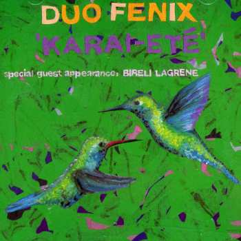 CD Duo Fenix: Karai-Eté