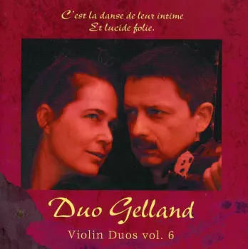 Violin Duos Vol. 6 (C'est la Danse de Leur Intime Et Lucide Folie.)