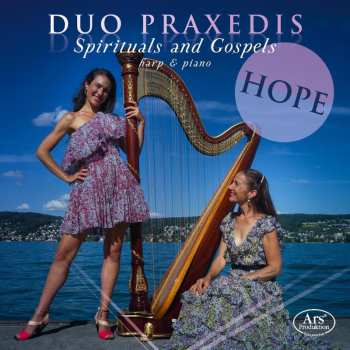 CD Duo Praxedis: Hope – Spirituals And Gospels